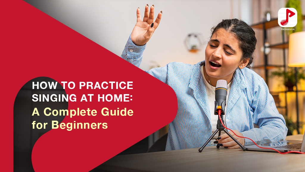 How to Practice Singing at Home: A Complete Guide for Beginners