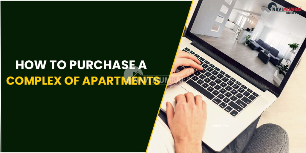 How to Purchase a Complex of Apartments