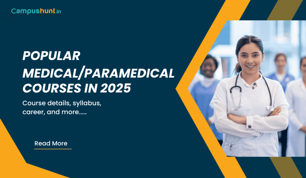 Popular Medical/paramedical Courses in 2025