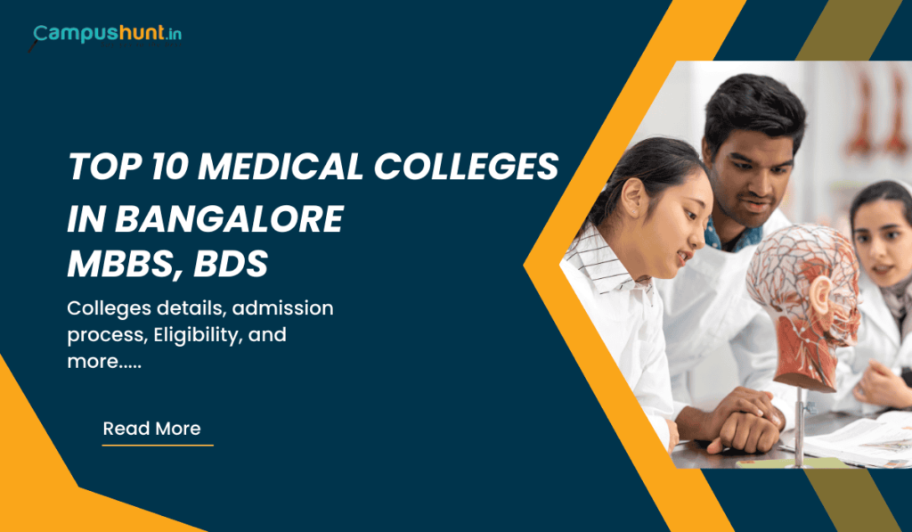 Top 10 Medical Colleges in Bangalore - MBBS, BDS