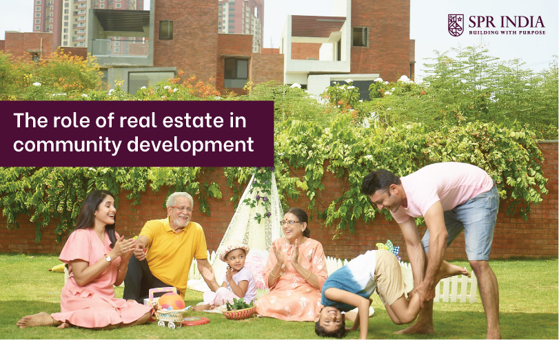 The Role of real estate in community development