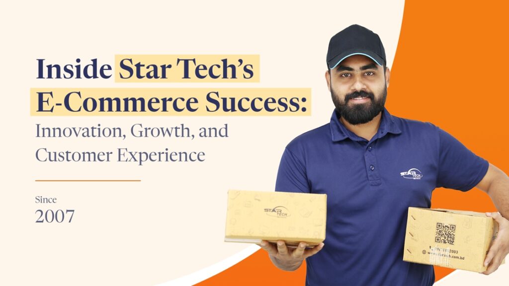 Inside Star Tech’s E-commerce Success