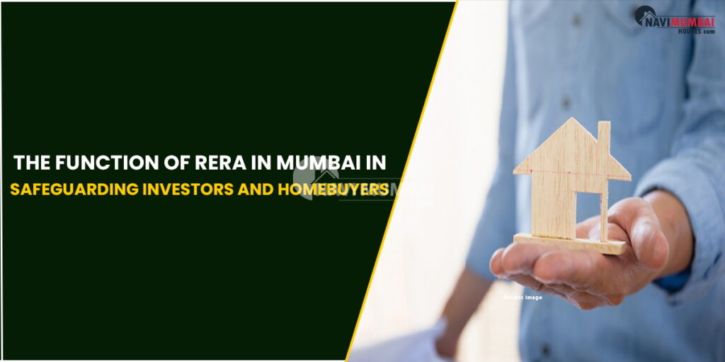 RERA in Mumbai in Safeguarding Investors and Homebuyers