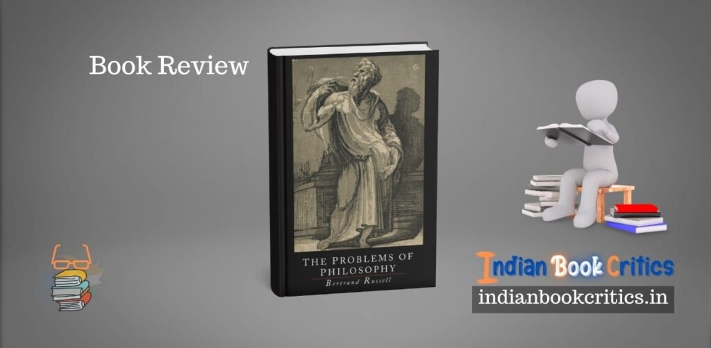 The Problems of Philosophy by Bertrand Russell – Review