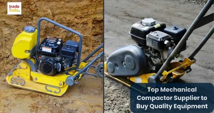 Top Mechanical Compactor Supplier to Buy Quality Equipment