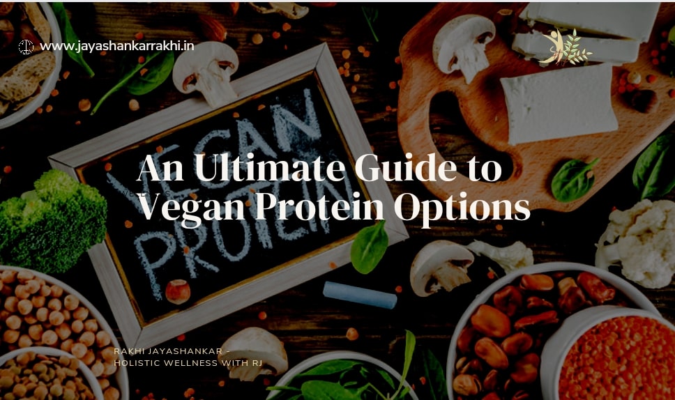 Vegan Protein Options - A Comprehensive Guide