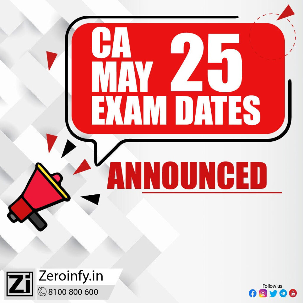 CA Final/Inter/Foundation May 2025 attempt - Exam Dates Announced