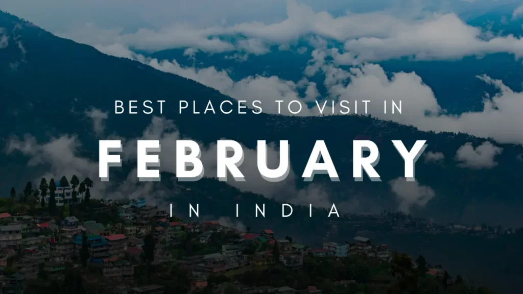 Best Places to Visit in February for a Romantic Escape