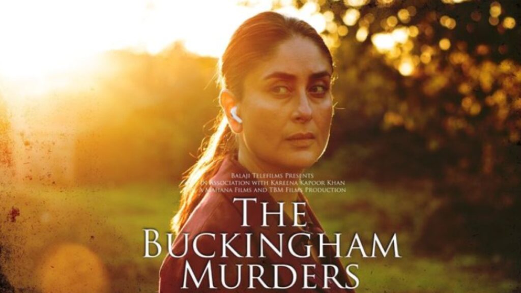 Kareena Kapoor rocks as the investigator in The Buckingham Murders