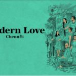 Modern Love Chennai – Music Review (Tamil Web Series)