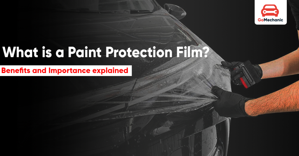 What is Paint Protection film| Its types and benefits