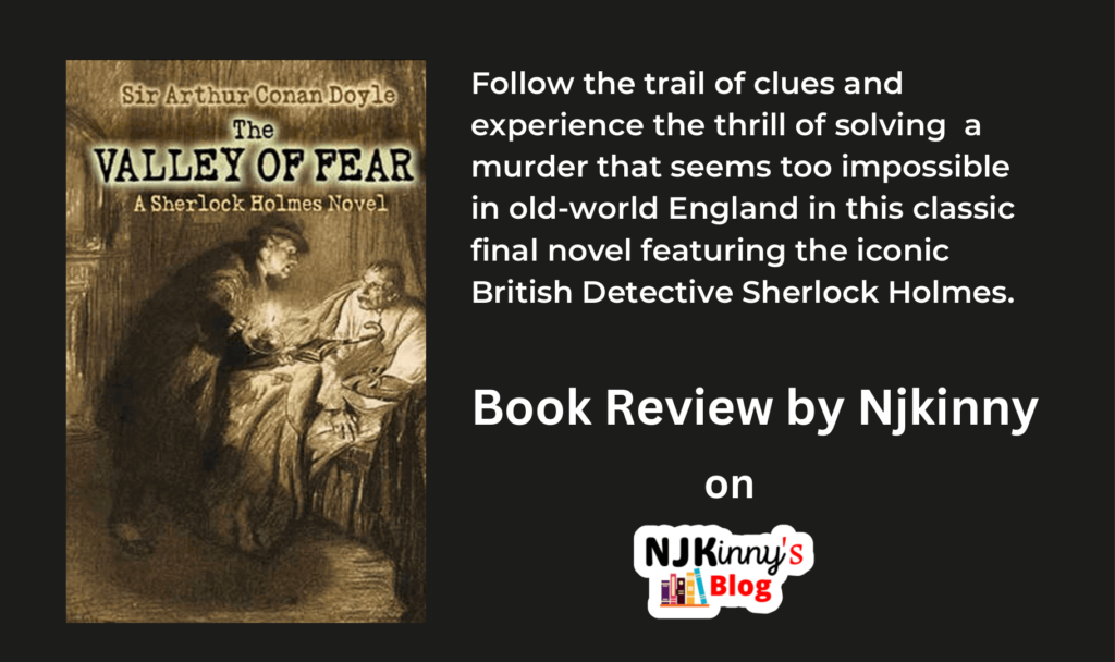 The Valley of Fear | Arthur Conan Doyle | Book Review | Sherlock Holmes' Last Mystery Novel