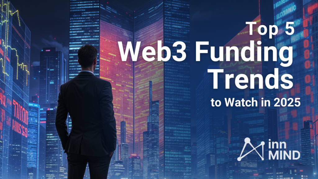 Top 5 Web3 Funding Trends to Watch in 2025