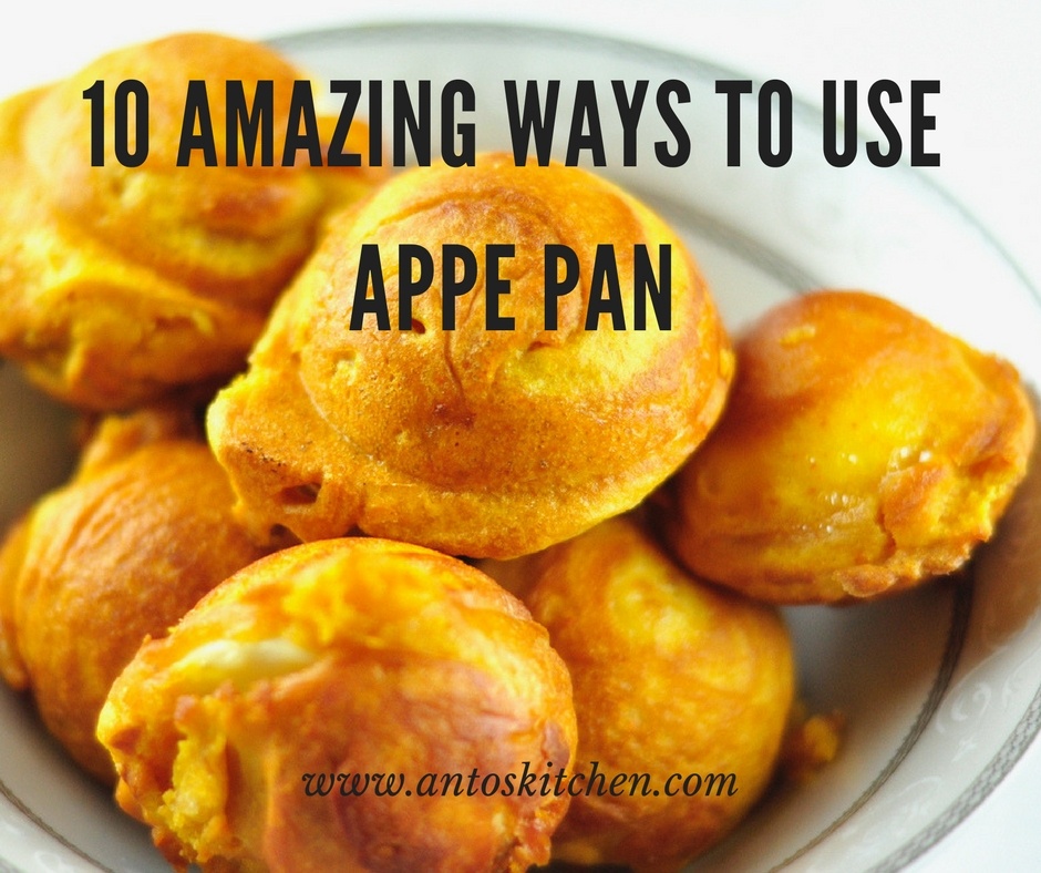 10 Amazing Ways to use Paniyaram/Aebleskiver Pan