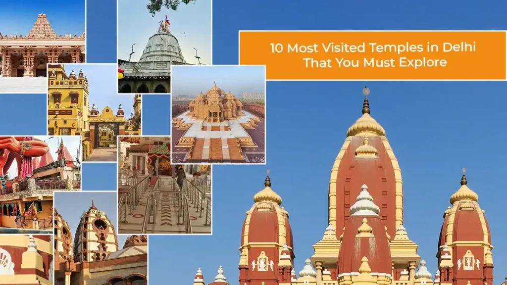 Top 10 Temples to Visit in Delhi