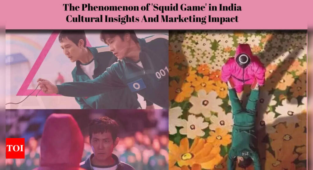 The phenomenon of 'Squid Game' in India: Cultural insights and marketing impact |