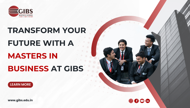 Transform Your Future with a Masters in Business Insights into PGDM from GIBS