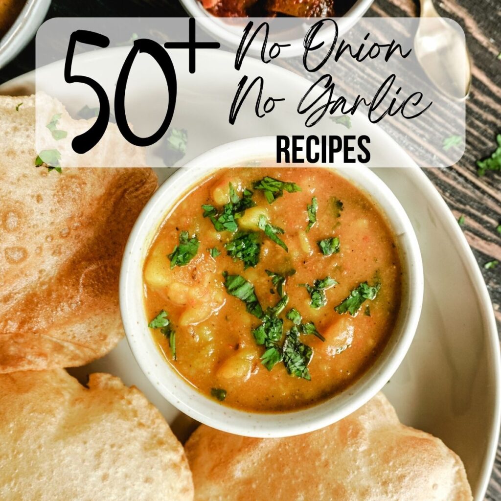 50+ No Onion No Garlic Indian Recipes