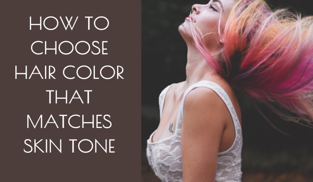 Are You Wearing The Hair Color That Suits Your Skin Tone?