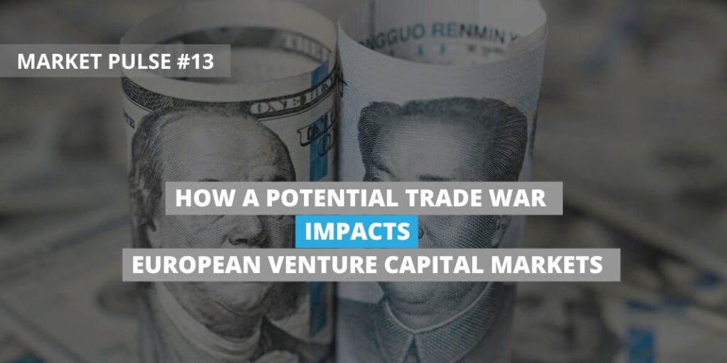 How a potential Trade War impacts European Venture Capital