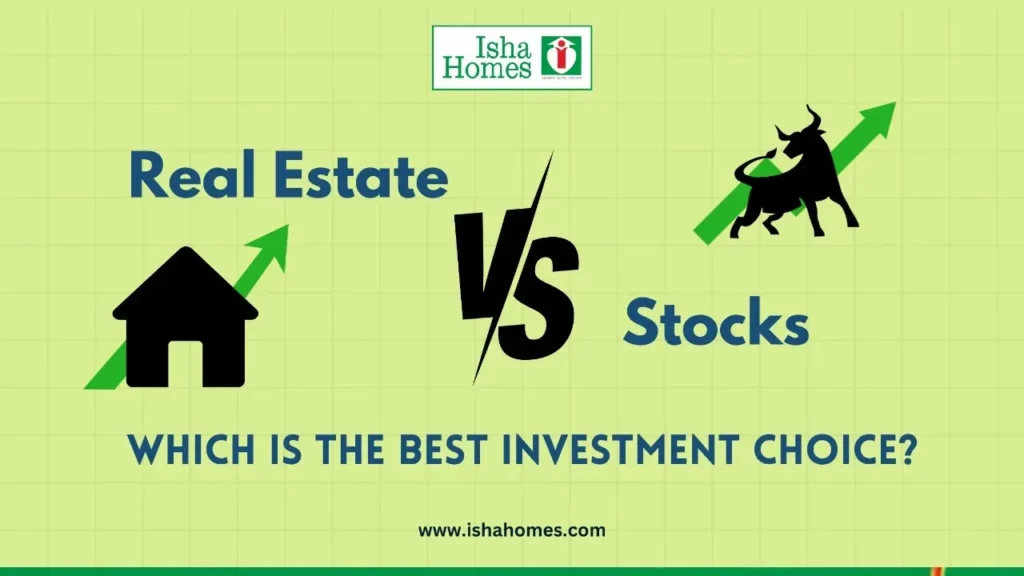 Real Estate or Stocks, which is the Best Investment Choice?