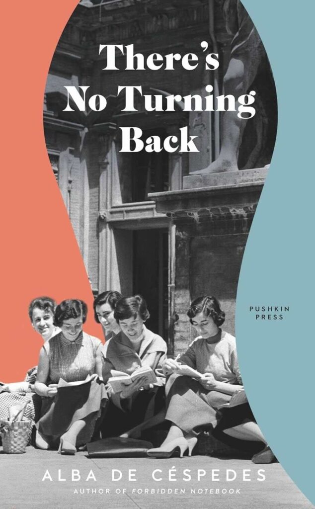 There's No Turning Back by Alba de Céspedes