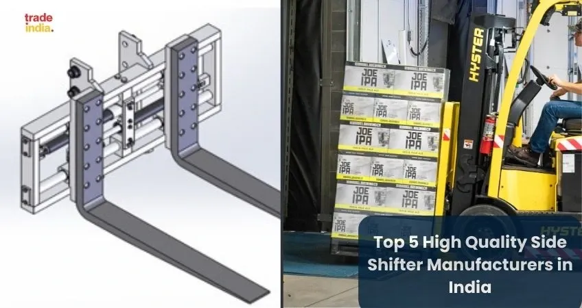 Top 5 High Quality Side Shifter Manufacturers in India