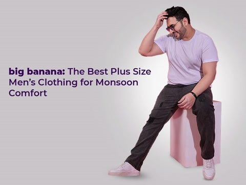 The Best Plus Size Men’s Clothing for Monsoon Comfort