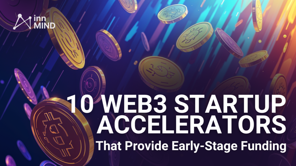 Top 10 web3 startup accelerators offering investments