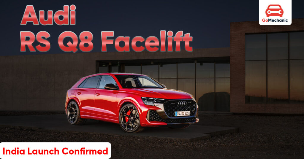 Audi RS Q8 Facelift India Launch: Specs, Price & More