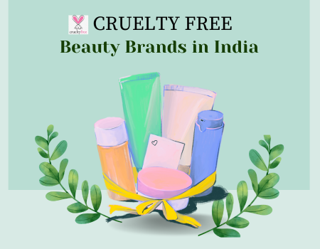 10 Must-Try Cruelty-Free Skincare and Makeup Brands in India