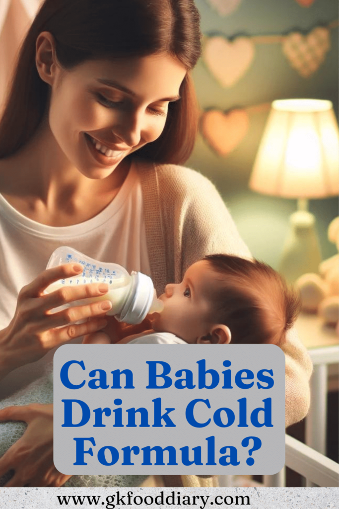 Can Babies Drink Cold Formula