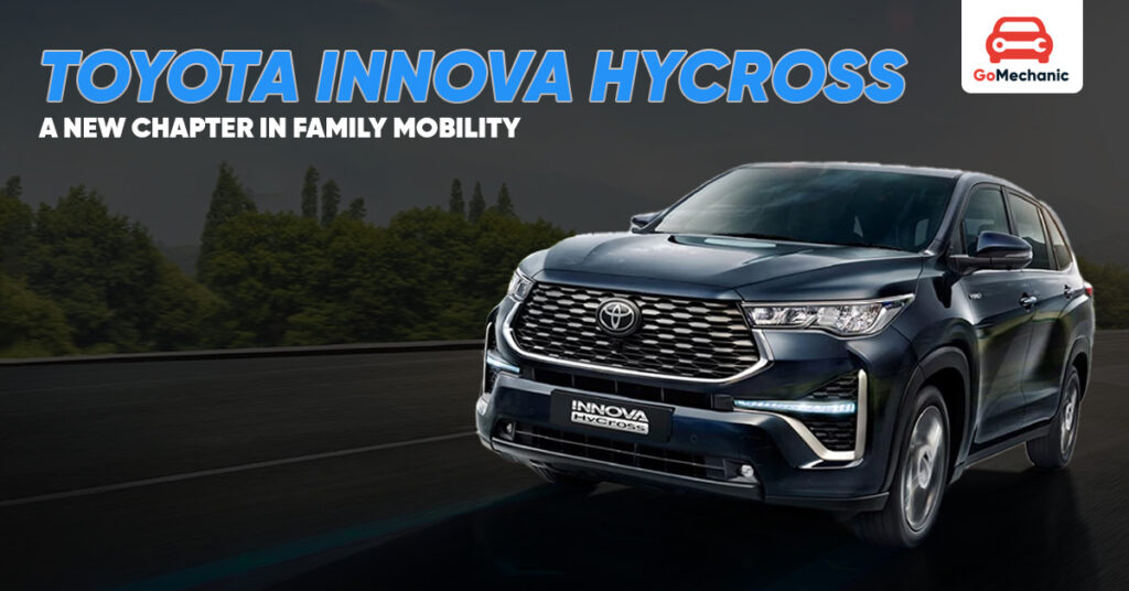 Toyota Innova Hycross Review: Price, Features, and Specs