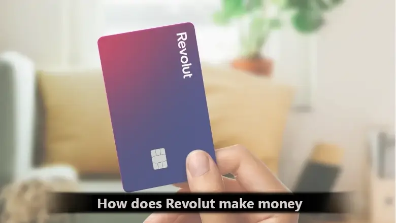 Revolut Business Model that you need to know about in 2024