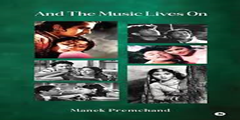 Book Review: “And The Music Lives On”