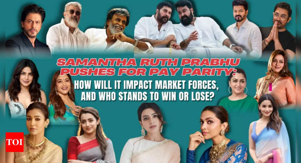 Samantha Ruth Prabhu pushes for pay parity: How will it impact market forces, and who stands to win or lose? | Telugu Movie News