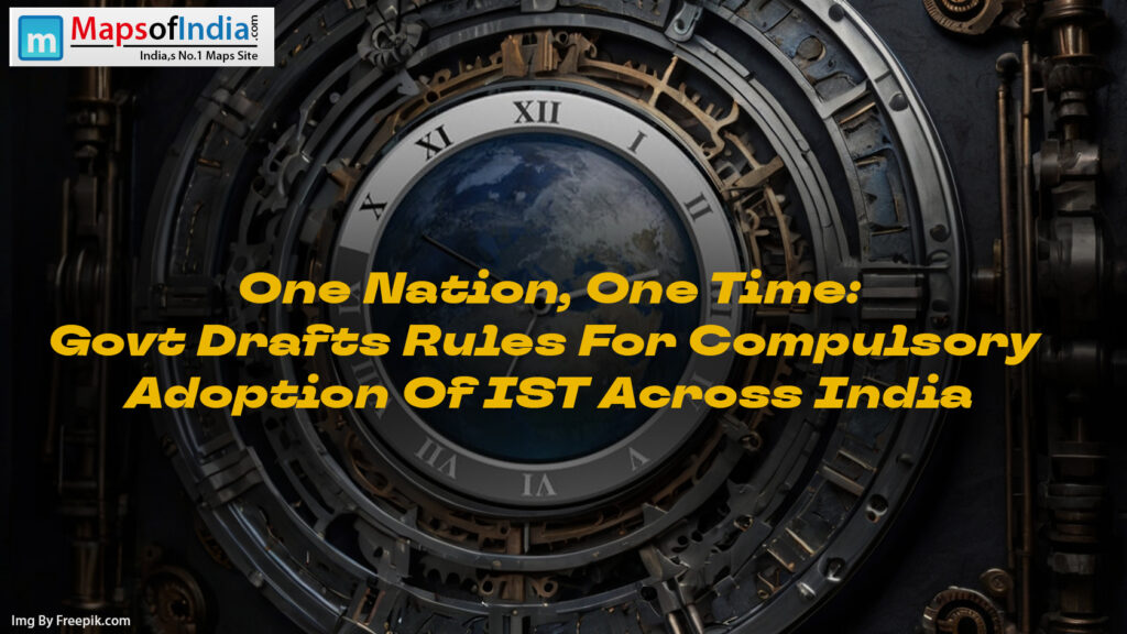 Government Enforces Uniform Use of Indian Standard Time