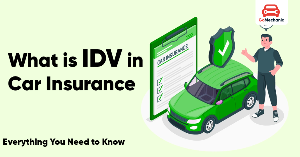 What is IDV in Car Insurance? Importance & Calculation