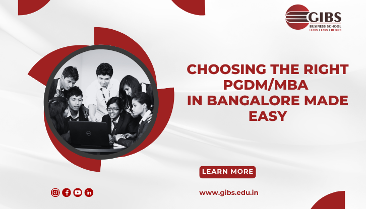 MBA Colleges Bangalore: How to Choose the Right One for Your Career?