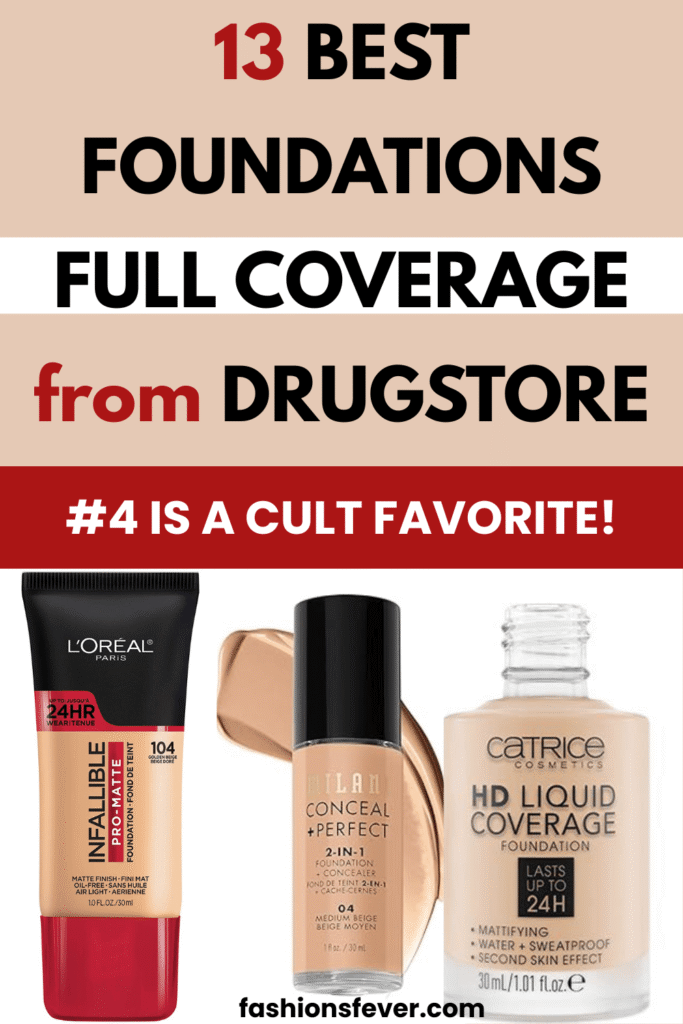Best Full Coverage Drugstore Foundations