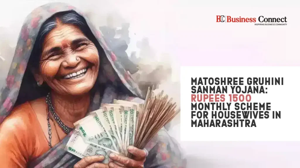 Rupees 1500 Monthly Scheme For Housewives In Maharashtra
