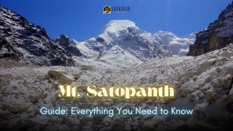 Mount Satopanth Guide