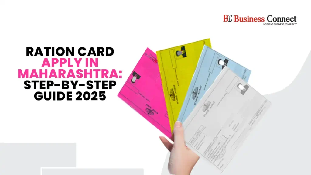 Ration Card Apply In Maharashtra: Step-by-Step Guide 2025