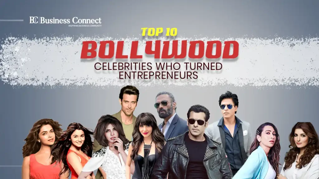 Top 10 Bollywood Celebrities Who Turned Entrepreneurs In 2025
