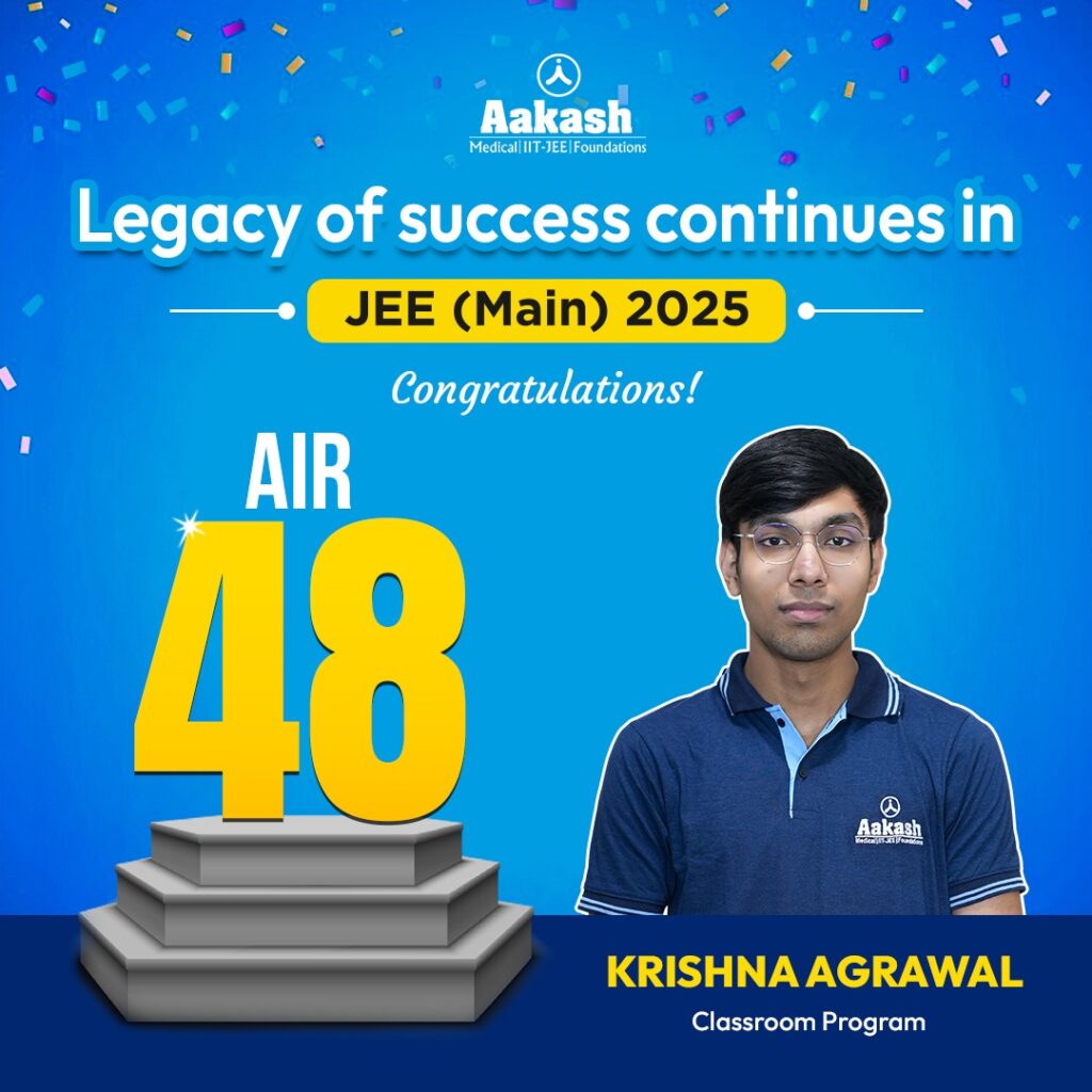 JEE Main 2025 Topper (AIR 48) – Krishna Agrawal