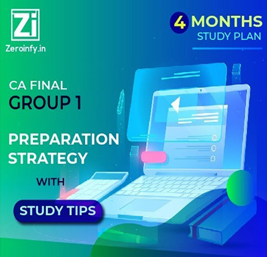 CA FINAL GROUP 1 Preparation Strategy For Sep 25 [4 months]
