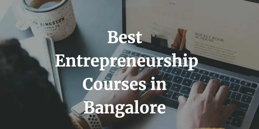 Best 15 Entrepreneurship Courses in Bangalore