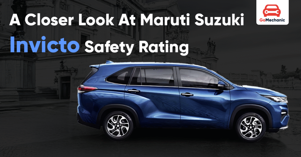Maruti Suzuki Invicto Safety Rating – Explore Full Guide