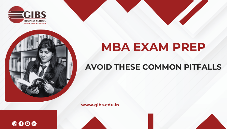 Common Mistakes to Avoid While Preparing for MBA Exams