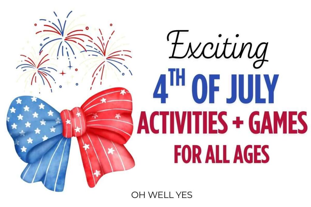 4th of July Activities